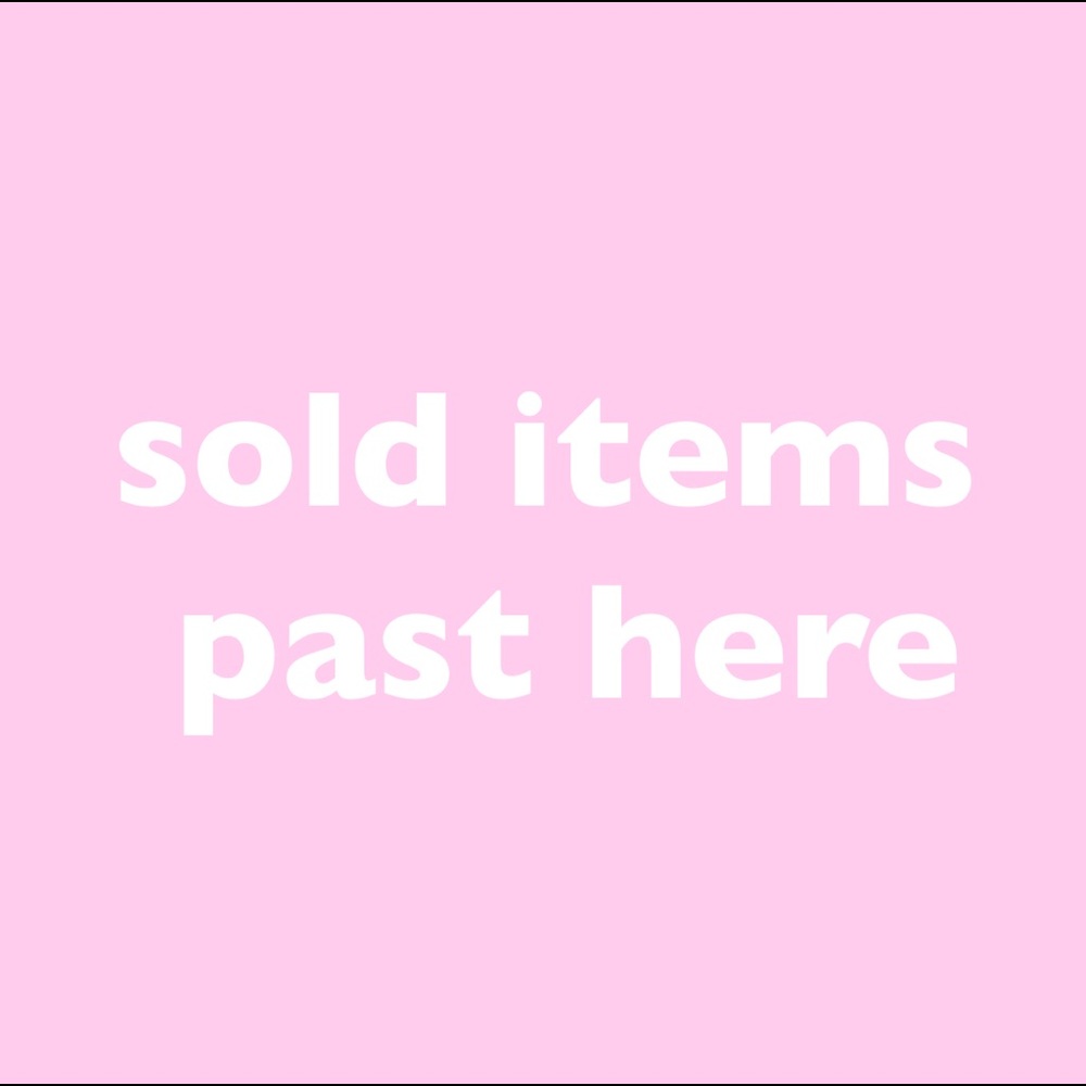 all items past here are sold